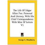 The Life Of Edgar Allan Poe: Personal And Literary, With His Chief Correspondence With Men Of Letters V1 book cover