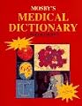 Mosby's Medical Dictionary