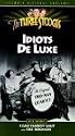 3 Stooges: Idiots Deluxe [VHS]