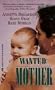 Wanted: Mother