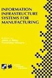 Information Infrastructure Systems for Manufacturing II: Ifip Tc5 Wg5.3/5.7 Third Internat...