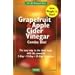 The Grapefruit and Apple Cider Vinegar Combo Diet