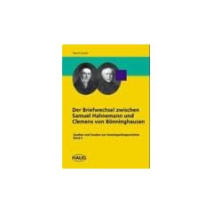 Der Briefwechsel zwischen Samuel Hahnemann und Clemens von B�nninghausen