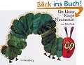 Die kleine Raupe Nimmersatt
