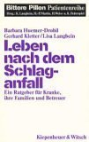 Produkt-Bild: Leben nach dem Schlaganfall. Ein Ratgeber f&uuml;r Kranke, ihre Familien und Betreuer