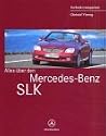 Alles &uuml;ber den Mercedes- Benz SLK