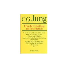 Gesammelte Werke. B�nde 1-20: Gesammelte Werke, 20 Bde., Briefe, 3 Bde. und 3 Suppl.-Bde., in 30 Tl.-Bdn., Bd.17, �ber die Entwicklung der Pers�nlichkeit