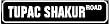 TUPAC SHAKUR ROAD rap rock street sign