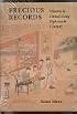 Precious Records: Women in China's Long Eighteenth Century