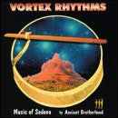 Review Ancient Brotherhood  / Vortex Rhythms: Music of Sedona