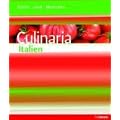 Culinaria Italien: K�che, Land, Menschen