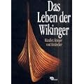 Das Leben der Wikinger