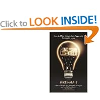 Find Your Lightbulb: How to Make Millions from Apparently Impossible Ideas