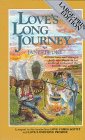 Love's Long Journey/Love's Abiding Joy