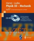 Physik 3D - Mechanik - CD- ROM f&uuml;r Linux/ Windows 95/98 mit X- Server - Mit Simulatiionsprogramm xyZet - Heureka-Klett