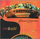 Fairport Convention - Red and Gold - Zortam Music