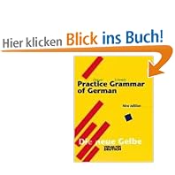 Lehr- und �bungsbuch der deutschen Grammatik, Neubearbeitung, Deutsch-Englisch, A Practice Grammar of German