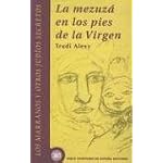 La Mezura en los Pies de la Virgen / The Mezuzab in the Madonna's Foot book cover