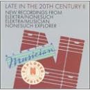 Late in the 20th Century, Vol. 2 by  Johann Sebastian Bach, Ornette Coleman, Bill Frisell, Gipsy Kings, and Philip Glass 