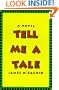 Tell Me a Tale: A Novel of the Old South