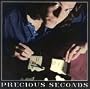Precious Seconds