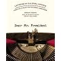 Dear Mr. President: Letters to the Oval Office from the Files of the National Archives