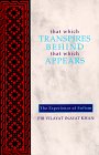 That Which Transpires Behind That Which Appears: The Experience of Sufism