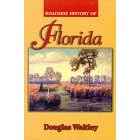 Click here to buy Roadside History of Florida (Roadside History) by  Douglas Waitley.