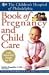 The Children's Hospital of Philadelphia Book of Pregnancy and Child Care