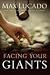 Facing Your Giants: A David and Goliath Story for Everyday People