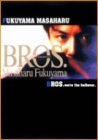 BROS. [DVD]