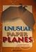 Search : Unusual Paper Planes