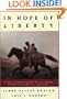 In Hope of Liberty: Culture, Community and Protest Among Northern Free Blacks, 1700-1860