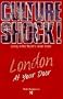 London at Your Door (Culture Shock! At Your Door: A Survival Guide to Customs & Etiquette)