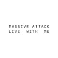 Live With Me