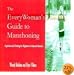 The EveryWoman's Guide to Marathoning: Inspiration and Training for Beginning to Advanced Runners