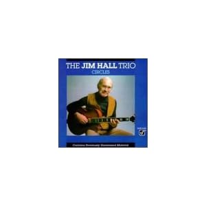 Circles by Jim Hall (Audio CD - 1992)
