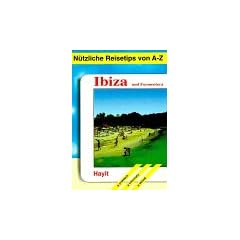 N�tzliche Reisetips von A-Z, Ibiza und Formentera