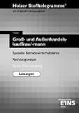 Produkt-Bild: Stofftelegramme f&uuml;r Gro&szlig;- und Au&szlig;enhandelskauffrau/mann; Alter Lehrplan. Spezielle Betriebswirtschaftslehre, Rechnungswesen; Baden-W&uuml;rttemberg. L&ouml;sungen