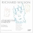 Richard Wilson: Aethelred the Unready by Richard Edward [Composer/Piano] Wilson, Richard Edward Wilson, Blanca Uribe, Andrew Childs, Drew Minter, Elizabeth Weigle, Jonathan Goodman, Robert Osborne