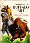 L\'histoire de Buffalo Bill : Collection : Nouvelle bibliothèque rose cartonnée & illustrée
