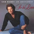 So in Love: Samuel Ramey on Broadway [IMPORT]