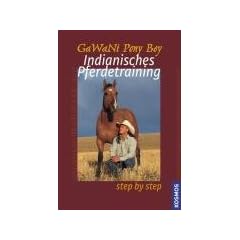 Step by step: Indianisches Pferdetraining