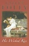 His Wicked Kiss: A Novel