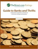 The Street.com Ratings' Guide to Banks and Thrifts: A Quarterly Compilation of Financial Institutions Ratings and Analyses; Winter 2006-07 (Thestreet.Com Ratings Guide to Banks and Thrifts)