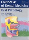 Color Atlas of Dental Medicine: Oral Pathology