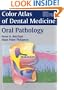 Color Atlas of Dental Medicine: Oral Pathology