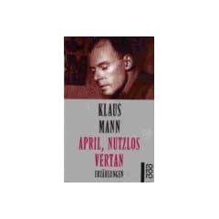 April, Nutzlos vertan - Erz�hlungen