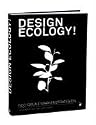 design ecology!