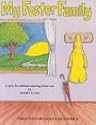 My Foster Family: A Story for Children Entering Foster Care